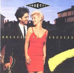 Roxette : Dressed for Success (Single)